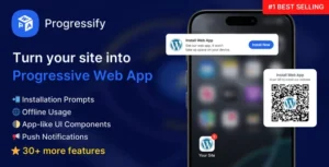 Progressify (Instantify) – Progressive Web App (PWA) for WordPress Plugin