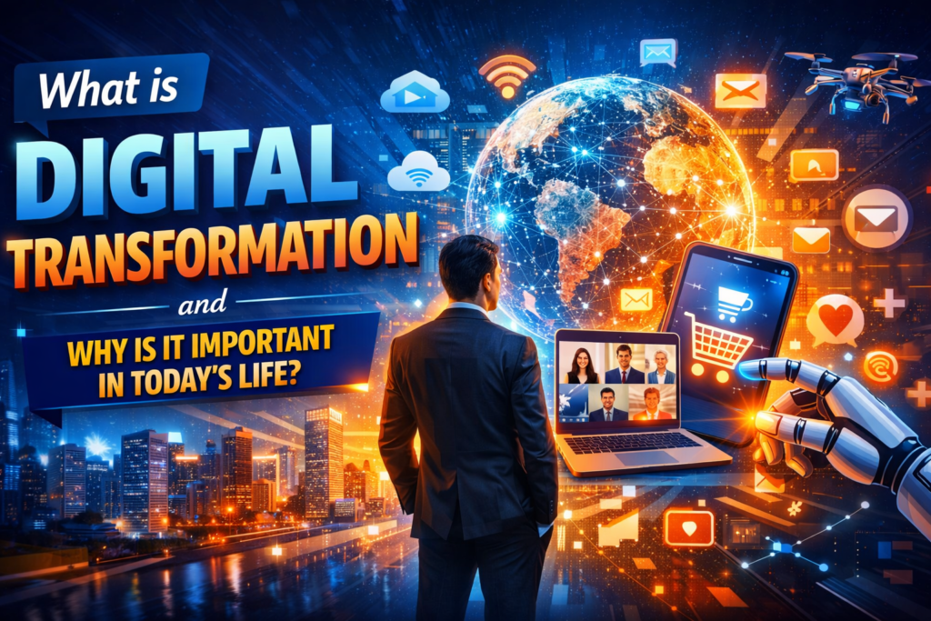 What Is Digital Transformation and Why Is It Important